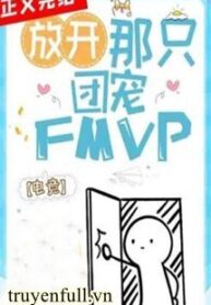 mau-buong-cuc-cung-fmvp-cua-bon-toi-ra