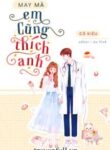 may-ma-em-cung-thich-anh