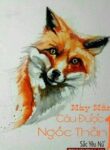 may-man-cau-duoc-mot-ngoc-than