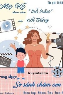 me-ke-dua-vao-tre-trau-ma-bao-hong-trong-gameshow-so-sanh-cham-con