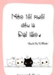 meo-toi-nuoi-deu-la-dai-lao