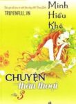 minh-nhuoc-hieu-khe-3-chuyen-than-thoai