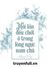moi-lan-deu-chet-trong-long-nam-chinh