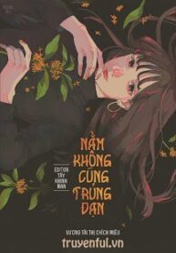 moi-lan-deu-la-toi-nam-khong-cung-trung-dan