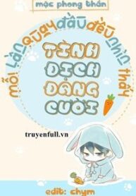 moi-lan-quay-dau-deu-nhin-thay-tinh-dich-dang-cuoi