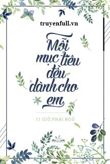 moi-muc-tieu-deu-danh-cho-em