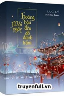 moi-ngay-hoang-hau-deu-do-danh-tram