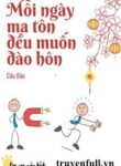 moi-ngay-ma-ton-deu-dang-dao-hon