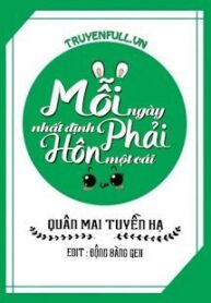 moi-ngay-nhat-dinh-phai-hon-mot-cai