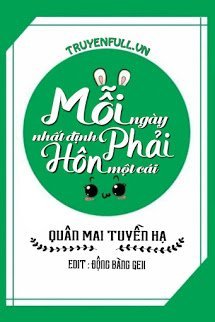 moi-ngay-nhat-dinh-phai-hon-mot-cai