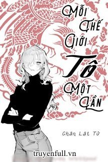 moi-the-gioi-to-mot-lan