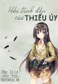 moi-tinh-dau-cua-thieu-uy