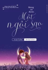 37012-mong-co-duoc-mot-ngoi-sao_cover_large