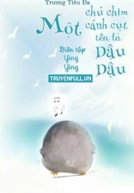 mot-chu-chim-canh-cut-ten-la-dau-dau