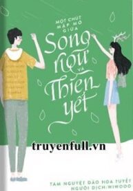 mot-chut-map-mo-giua-song-ngu-va-thien-yet