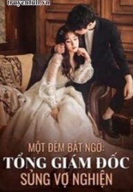 mot-dem-bat-ngo-tong-giam-doc-sung-vo-nghien