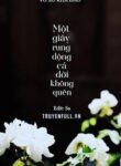 mot-giay-rung-dong-ca-doi-khong-quen