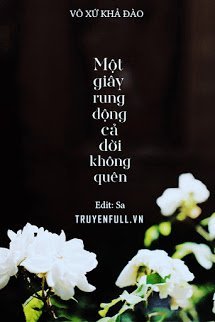 mot-giay-rung-dong-ca-doi-khong-quen