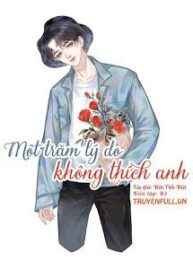 mot-tram-ly-do-khong-thich-anh