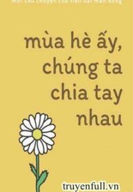 mua-he-ay-chung-ta-chia-tay-nhau