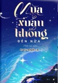 mua-xuan-khong-den-nua