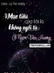 muc-tieu-cua-toi-la-khong-ngoi-tu