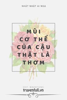 mui-co-the-cua-cau-that-la-thom
