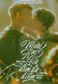 muoi-hai-gio-dem-da-diem