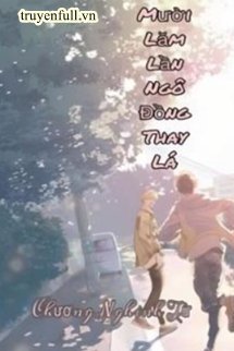 muoi-lam-lan-ngo-dong-thay-la