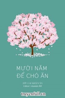 muoi-nam-de-cho-an