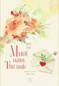 muoi-nam-thu-tinh