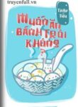 muon-an-banh-troi-khong